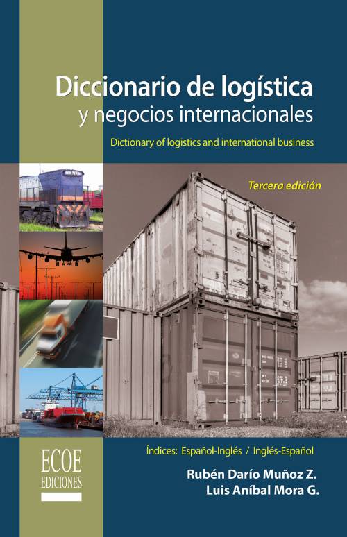 Diccionario de logística y negocios internacionales