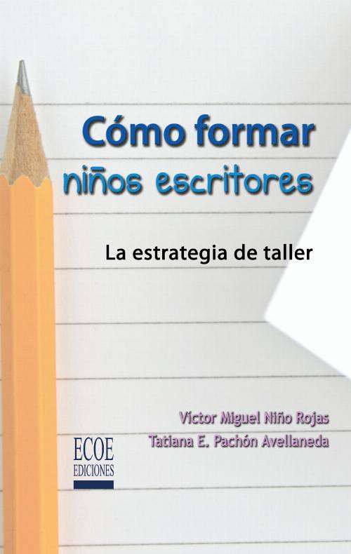 Cómo formar niños escritores