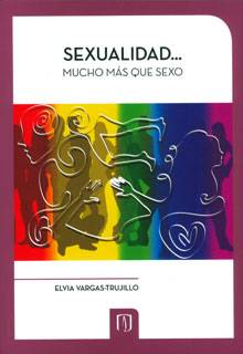 Sexualidad… mucho más que sexo: una guía para mantener una sexualidad saludable