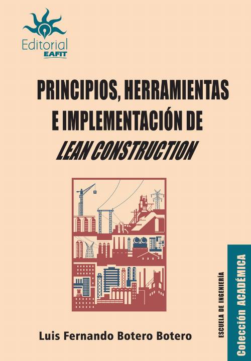 Principios, herramientas e implementación de Lean Construction