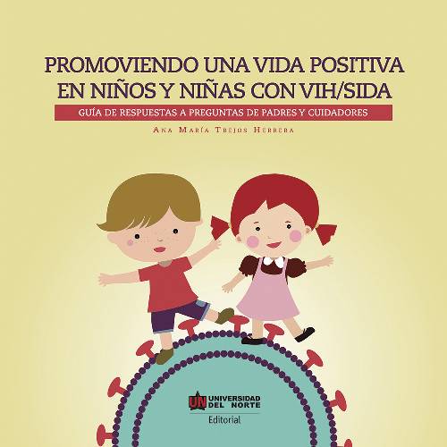Promoviendo una vida positiva en niños y niñas con VIH/SIDA