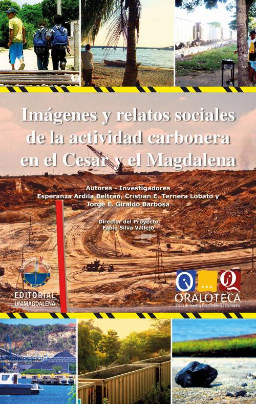 Imágenes y relatos sociales de la actividad carbonera en el Cesar y el Magdalena