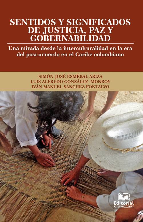 Sentidos y significados de justicia, paz y gobernabilidad