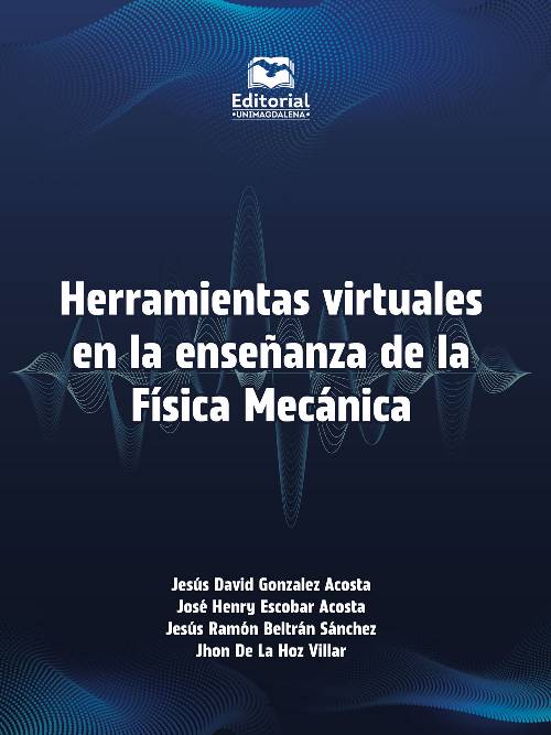 Herramientas virtuales en la enseñanza de la Física Mecánica
