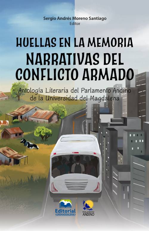 Huellas en la memoria. Narrativas del conflicto armado