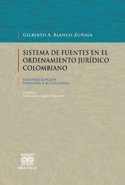 Sistema de fuentes en el ordenamiento jurídico colombiano