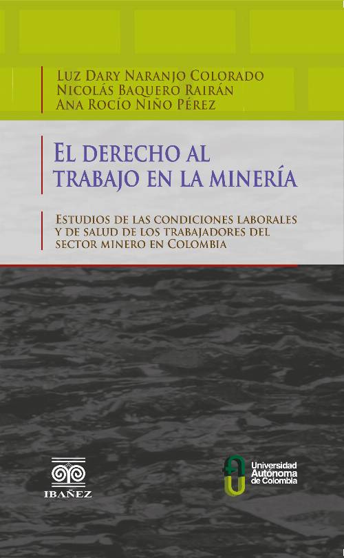 El derecho al trabajo en la minería