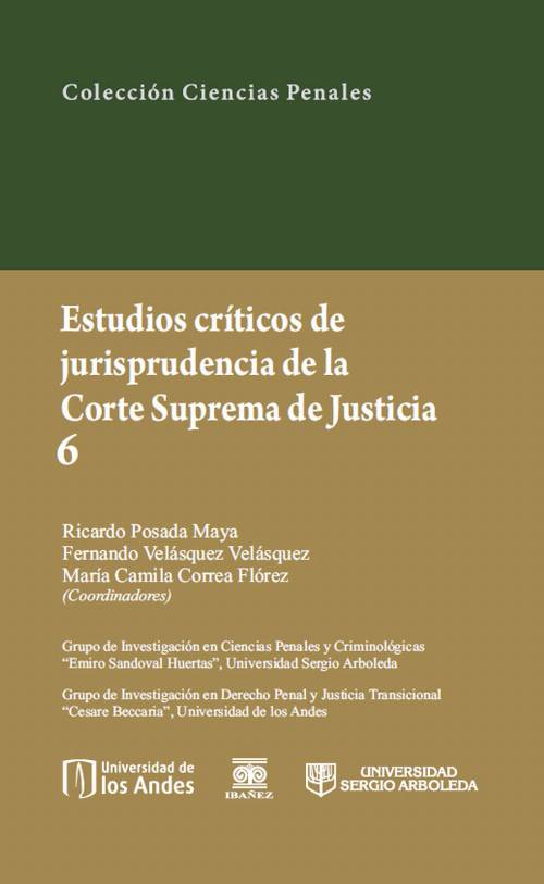 Estudios críticos de la jusrisprudencia de la Corte Suprema de Justicia 6
