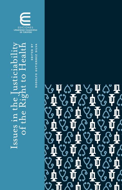 Issues in the Justiciability of the Right to Health