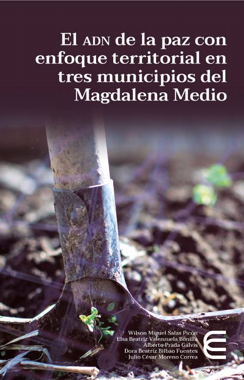 El ADN de la paz con enfoque territorial en tres municipios del Magdalena medio