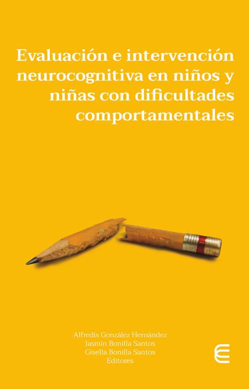 Evaluación e intervención neurocognitiva en niños y niñas con dificultades comportamentales