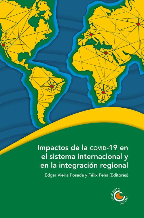 Impactos de la COVID19 en el sistema internacional y en la integración regional