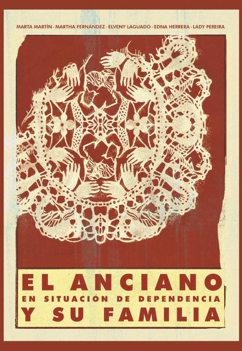 El anciano en situación de dependencia y su familia