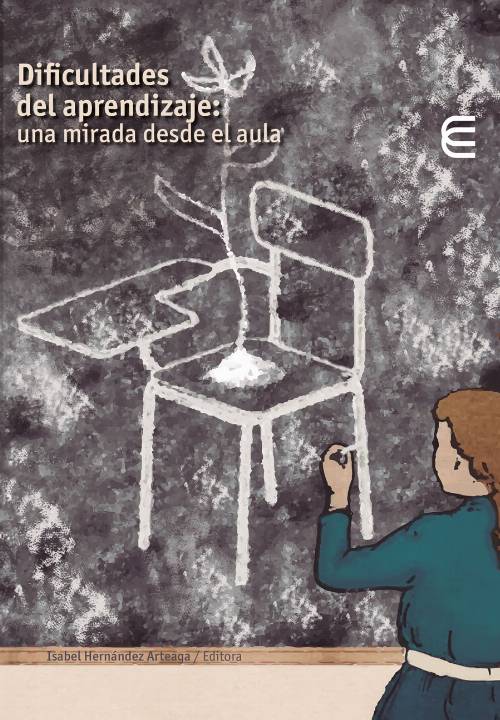 Dificultades del aprendizaje: una mirada desde el aula