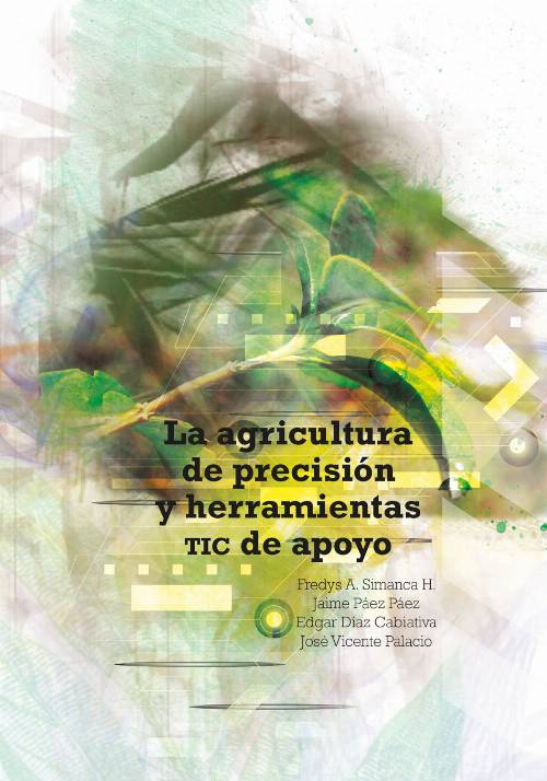 La agricultura de precisión y herramientas TIC de apoyo