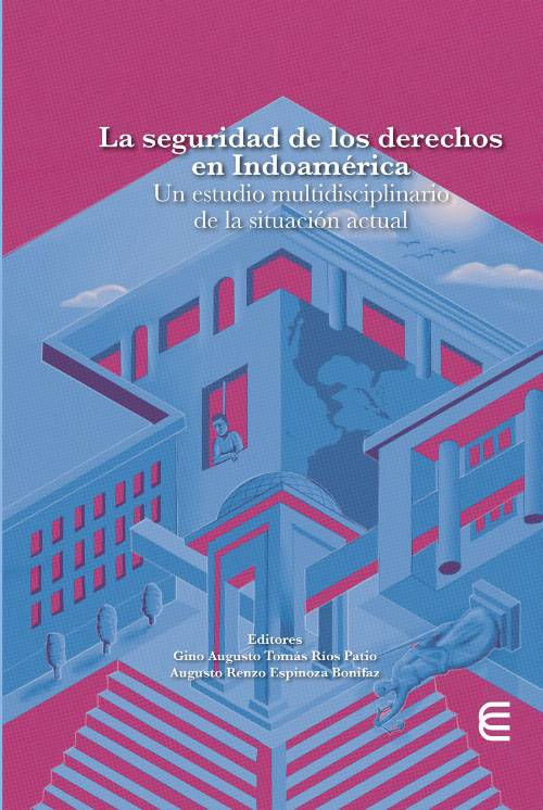 La seguridad de los derechos en Indoamérica