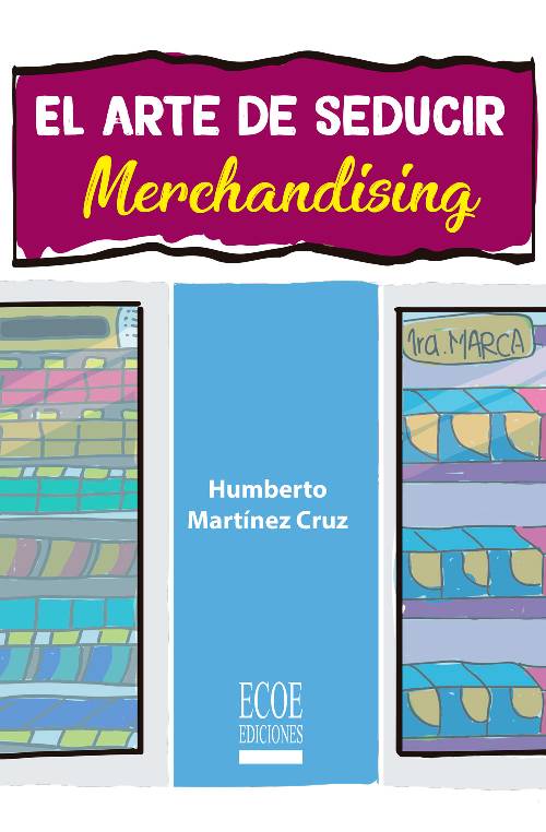 El arte de seducir. Merchandising