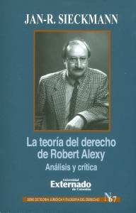 La teoría del derecho de Robert Alexy. Análisis y crítica
