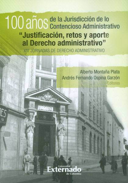 100 años de la jurisdicción de lo contencioso administrativo