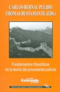 Fundamentos filosóficos de la teoría del precedente judicial