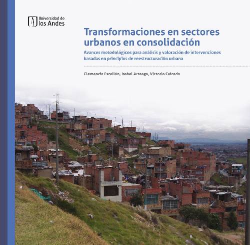 Transformaciones en sectores urbanos en consolidación