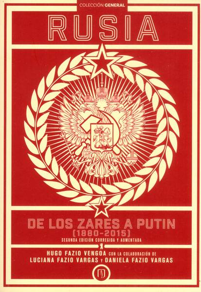 Rusia, de los zares a Putin (1880-2015)