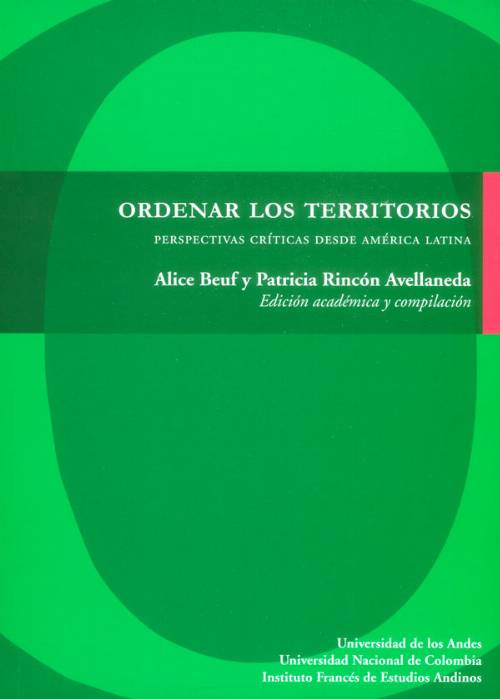 Ordenar los territorios: perspectivas críticas desde América Latina