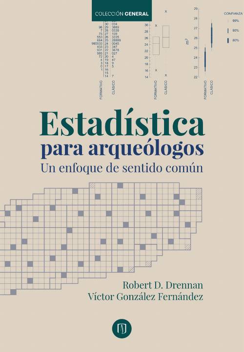 Estadística para arqueólogos. Un enfoque de sentido común