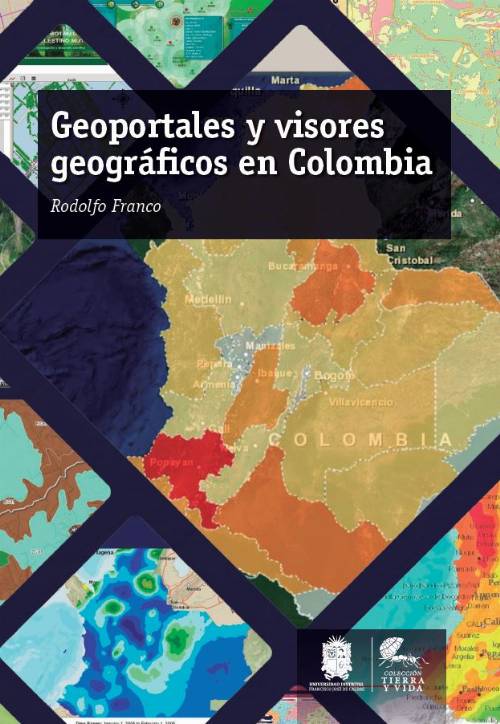 Geoportales y visores geográficos en Colombia