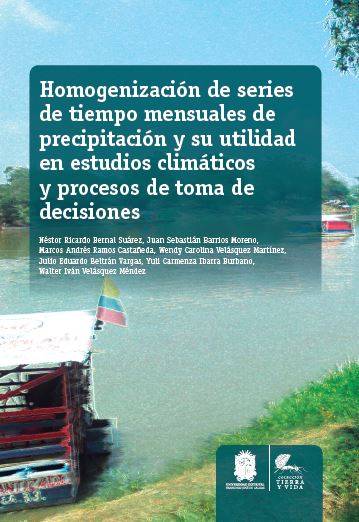 Homogenización de series de tiempo mensuales de precipitación y su utilidad en estudios climáticos y procesos de toma de decisiones