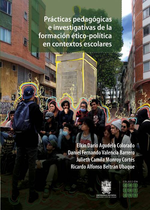 Prácticas pedagógicas e investigativas de la formación ético-política en contextos escolares