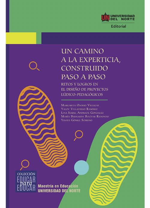 Un camino a la experticia, construido paso a paso