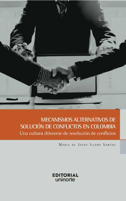 Mecanismos alternativos de solución de conflictos en Colombia