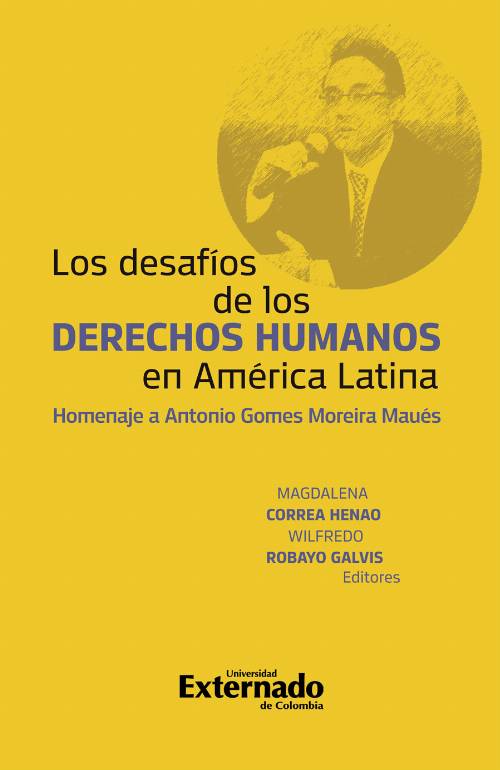 Los Desafios de los derechos humanos en América Latina.