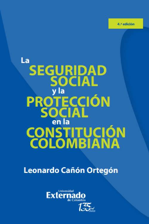 La seguridad social y la protección social en la constitución colombiana