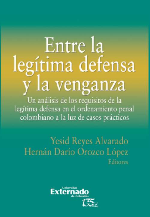Entre la legítima defensa y la venganza