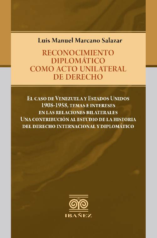 Reconocimiento diplomático como acto unilateral de derecho