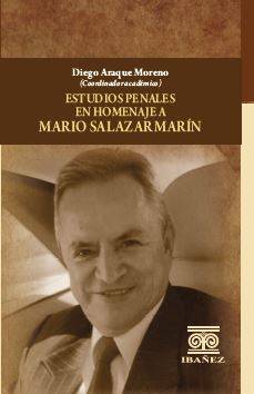 Estudios penales en homenaje a Mario Salazar Marín