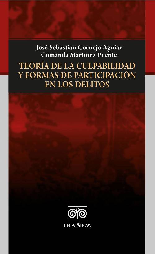 Teoría de la culpabilidad y formas de participación en los delitos