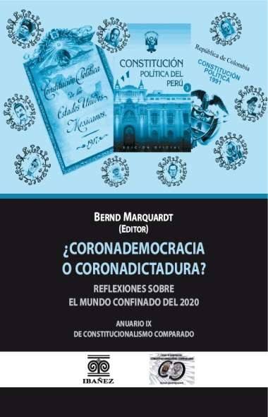 ¿Coronademocracia o coronadictadura?
