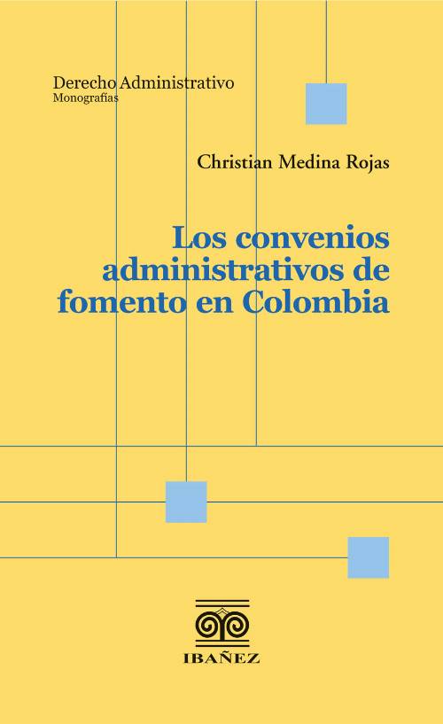 Los convenios administrativos de fomento en Colombia