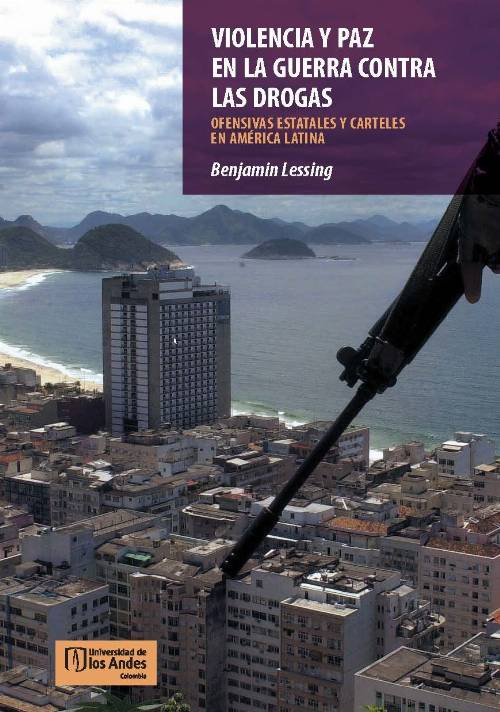 Violencia y paz en la guerra contra las drogas