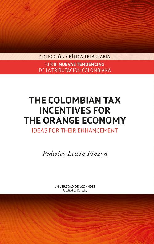 The colombian tax incentives for the orange economy