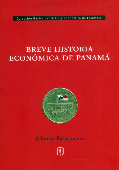Breve historia económica de Panamá