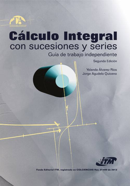 Cálculo Integral con sucesiones y series