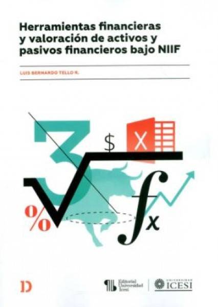 Herramientas financieras y valoración de activos y pasivos financieros bajo NIIF