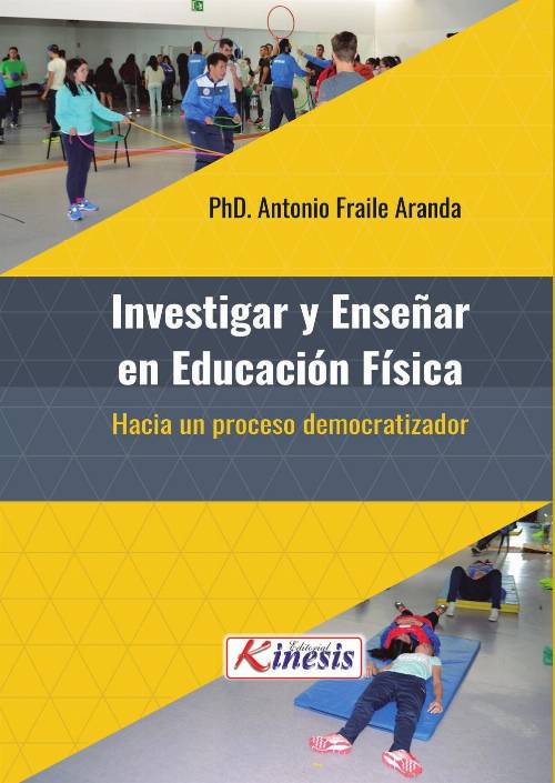 Investigar y enseñar en Educación Física: hacia un proceso democratizador