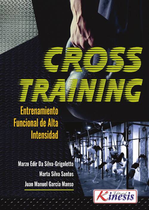 Cross Training. Entrenamiento funcional de alta intensidad