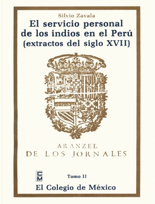 El servicio personal de los indios en el Perú