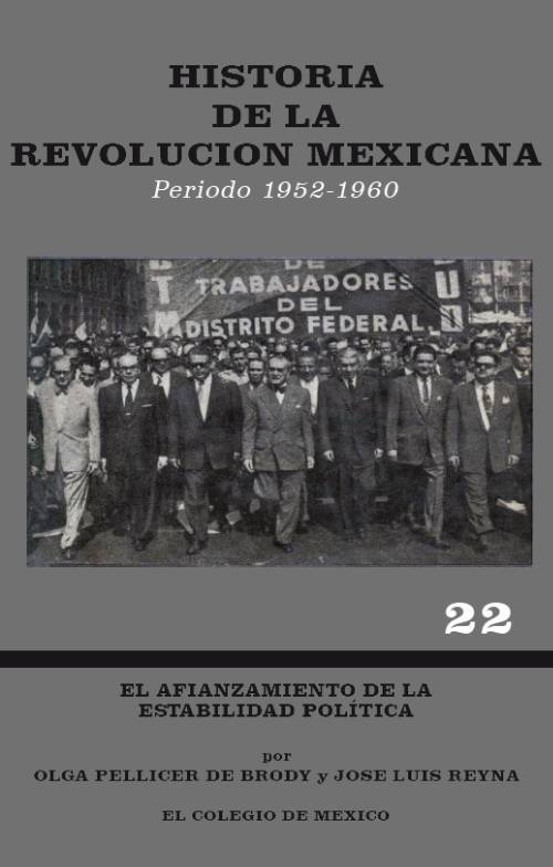Historia de la Revolución Mexicana, período 1952-1960